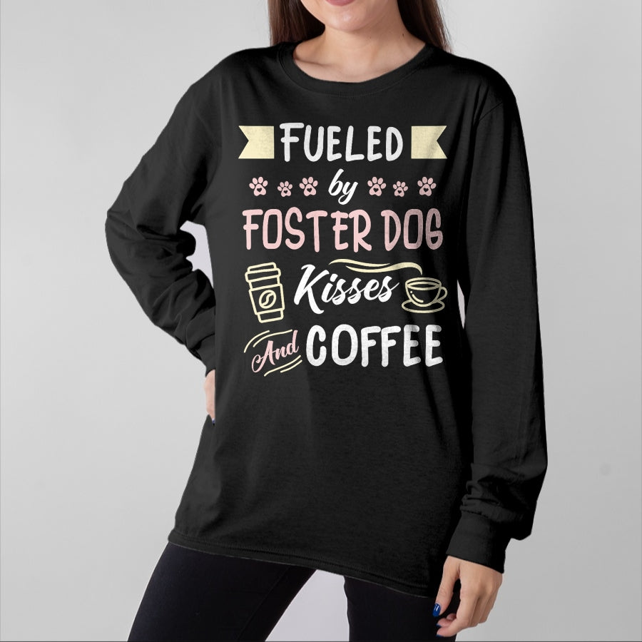 Dog Love Shirt, Dog Lover Gift T-Shirt/Hoodie/Sweatshirt HLT00 - Foster Dog Mom Coffee Lover T-Shirt