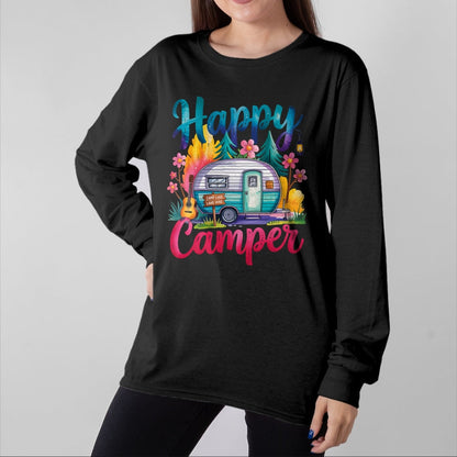 Funny Camping Shirt, Gift For Camping Lover Unisex T-Shirt/Hoodie/Sweatshirt HLT00 - Funny Happy Camper Camping Apparel Trailer RV Kids Women T-Shirt