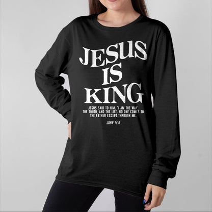 Christian Tee, Christian Faith Unisex T-Shirt/Hoodie/Sweatshirt HLT00 - Jesus Is King Jesus John 146 Costume Christian (On Back) T-Shirt