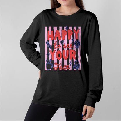 Best Student Shirt, Funny Back To School UnisexT-Shirt/Hoodie/Sweatshirt HLT00 - Happy to See Your Face Teacher Back to School Teachers Kids T-Shirt