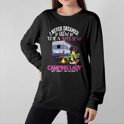 Funny Camping Shirt, Gift For Camping Lover Unisex T-Shirt/Hoodie/Sweatshirt HLT00 - Funny Saying Outdoor Camping Lady Adventure Holiday Women T-Shirt