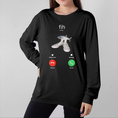 Funny Fishing Shirt, Gift For Fishing Lover Unisex T-Shirt/Hoodie/Sweatshirt HLT00 - Fih Meme Shirt Fish Calling Shirt Misspelled fih is Calling T-Shirt