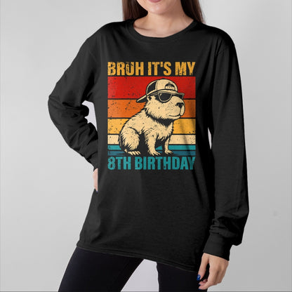 Cute Capybara Shirt, Funny Capybara UnisexT-Shirt/Hoodie/Sweatshirt HLT00 - 8 Year Old Birthday Boy Capybara Bruh It_s My 8th Birthday T-Shirt