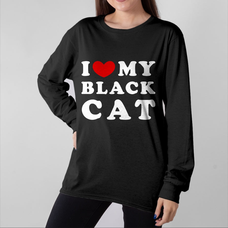 Cat Love Shirt, Funny Cat Lover Gift UnisexT-Shirt/Hoodie/Sweatshirt HLT00 - I Love My Black Cat, I Heart My Black Cat T-Shirt