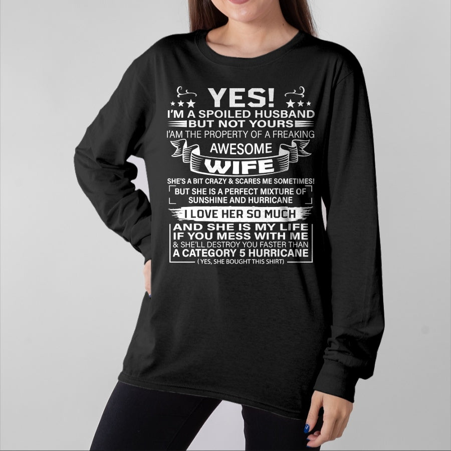 Best Wife Shirt, Wife and Husband Unisex T-Shirt/Hoodie/Sweatshirt HLT00 - Yes i'm A Spoiled Husband But Not Yours awesome Wife T-Shirt (1)