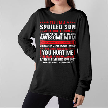 Best Wife Shirt, Wife and Husband Unisex T-Shirt/Hoodie/Sweatshirt HLT00 - Yes I'm A Spoiled Son But Not Yours Freaking Awesome Mom T-Shirt (2)