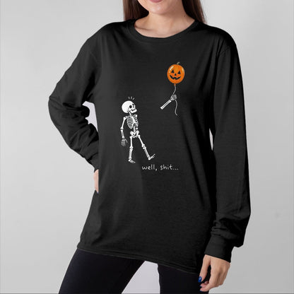 Best Thanksgiving Family Shirt , Funny Thanksgiving UnisexT-Shirt/Hoodie/Sweatshirt HLT00 - Well Shit Skeleton Holding Balloon Pumpkin Gothic Halloween T-Shirt, Men, Black, X-Large