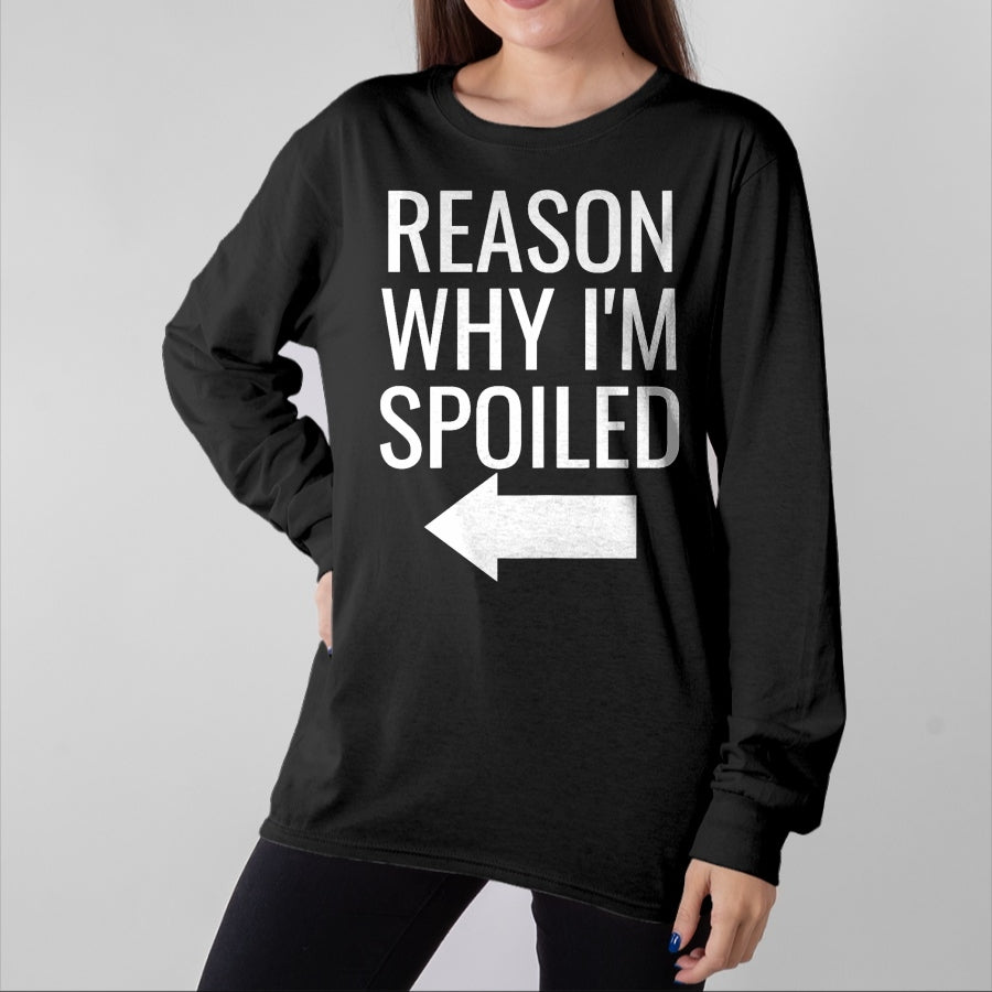 Best Wife Shirt, Wife and Husband Unisex T-Shirt/Hoodie/Sweatshirt HLT00 - Reason Why I'm Broke Spoiled Funny Matching Couples T-Shirt