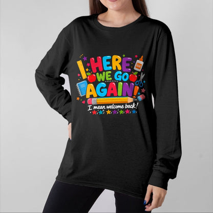 Best Student Shirt, Funny Back To School UnisexT-Shirt/Hoodie/Sweatshirt HLT00 - Welcome Back to School Happy First Day of School Teacher T-Shirt