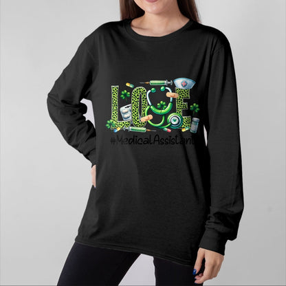 Patrick Day Shirts for Family, Funny Patrick Day shirts, st patrick's day Unisex T-Shirt/Hoodie/Sweatshirt HLT00 - Love Medical Assistant Life Nurse Shamrock Saint Patrick Day T-Shirt