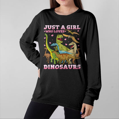 Best Dinosaur Lover Shirt, Funny Dinosaur UnisexT-Shirt/Hoodie/Sweatshirt HLT00 - Dinosaur Just a Girl Who Loves Dinosaurs Brachiosaurus T-Shirt