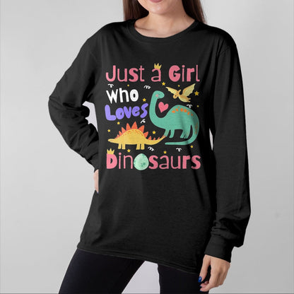 Best Dinosaur Lover Shirt, Funny Dinosaur UnisexT-Shirt/Hoodie/Sweatshirt HLT00 - Just a Girl Who Loves Dinosaurs Kid Teen Toddlers Women Dino T-Shirt, Men, Black, 3X-Large