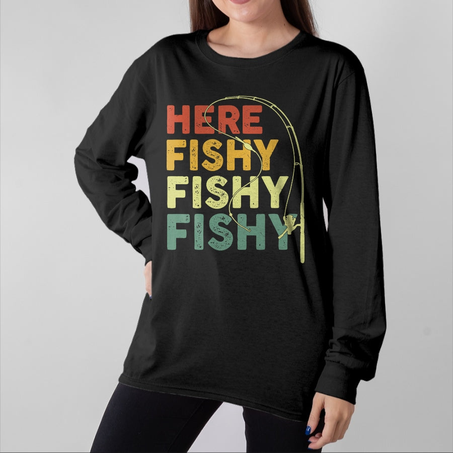 Funny Fishing Shirt, Gift For Fishing Lover Unisex T-Shirt/Hoodie/Sweatshirt HLT00 - Fishing Here-Fishy Bass Fish Dad Funny T-Shirt