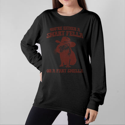 Cute Capybara Shirt, Funny Capybara Unisex T-Shirt/Hoodie/Sweatshirt HLT00 - Capybara Either Smart Fella Fart Smella Funny Men Women Kids T-Shirt