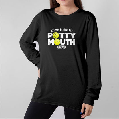 Funny Pickleball Shirt, Pickleball Lover Unisex T-Shirt/Hoodie/Sweatshirt HLT00 - Pickleball Potty Mouth Funny Player Humor T-Shirt