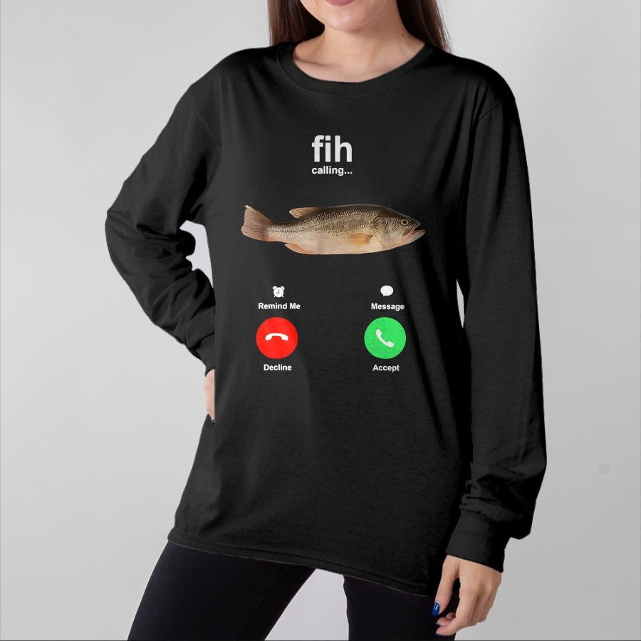 Funny Fishing Shirt, Gift For Fishing Lover Unisex T-Shirt/Hoodie/Sweatshirt HLT00 - Fih Calling Remind me Message Decline Accept Phone Call Fish T-Shirt