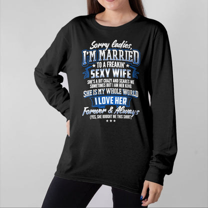 Best Wife Shirt, Wife and Husband Unisex T-Shirt/Hoodie/Sweatshirt HLT00 - Sorry Ladies I'm Married To A Freaking Awesome Wife Shirt T-Shirt (1)