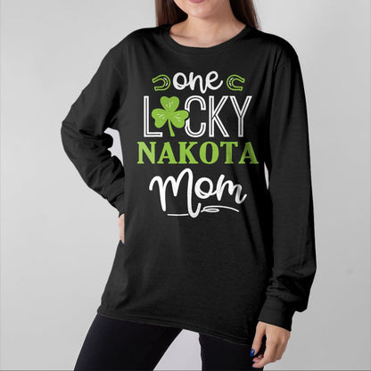 Gift for Mom Shirt, Funny Mom Unisex T-Shirt/Hoodie/Sweatshirt HLT00 - One Lucky Nakota Horse Mom Irish Horseback Riding T-Shirt