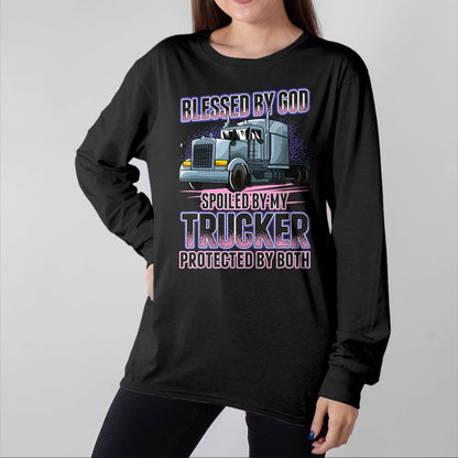 Best Wife Shirt, Wife and Husband Unisex T-Shirt/Hoodie/Sweatshirt HLT00 - Gift for wife T shirt, spoiled wife   Blessed by God Spoiled by my Trucker Funny Trucker Wife T-Shir (1)