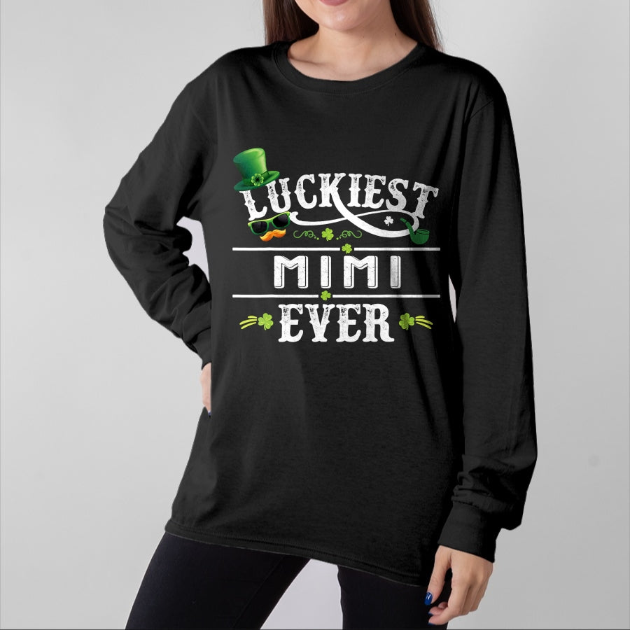 Patrick Day Shirts for Family, Funny Patrick Day shirts, st patrick's day Unisex T-Shirt/Hoodie/Sweatshirt HLT00 - Luckiest Mimi Ever Shamrock Leprechaun Hat St Patrick Day T-Shirt