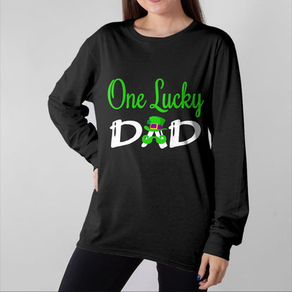 Gift for Dad Shirt, Funny Dad Unisex T-Shirt/Hoodie/Sweatshirt HLT00 – One Lucky Dad St. Patrick`s Day T-Shirt