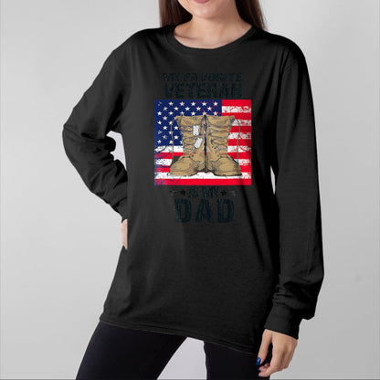 Gift for Dad Shirt, Funny Dad Unisex T-Shirt/Hoodie/Sweatshirt HLT00 – Dad Father_s Day My Favorite Veteran Is My Father Proud Kids T-Shirt