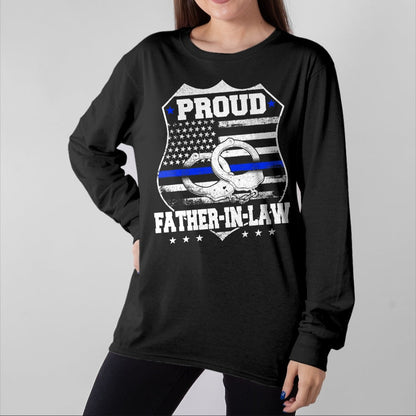 Gift for Dad Shirt, Funny Dad Unisex T-Shirt/Hoodie/Sweatshirt HLT00 – Proud Father-in-law Of Police Officer gift Police Officer T-Shirt