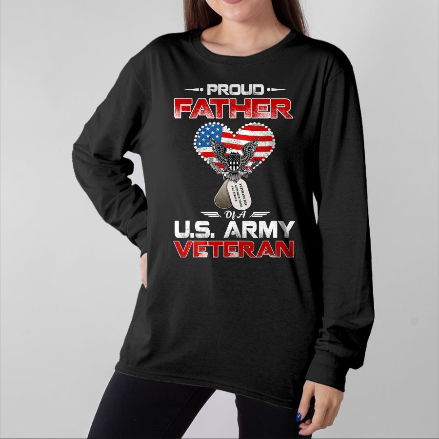 Gift for Dad Shirt, Funny Dad Unisex T-Shirt/Hoodie/Sweatshirt HLT00 – Proud Father Of A U.S. Army Veteran T shirt Gift