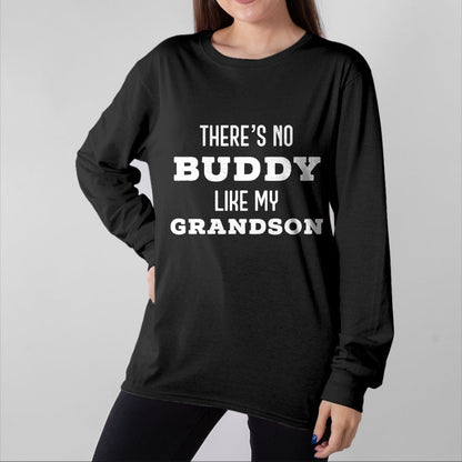 Best Grandpa Shirt, Proud Grandpa Unisex T-Shirt/Hoodie/Sweatshirt HLT00 - There's No Buddy Like My Grandson Matching Grandpa T-Shirt