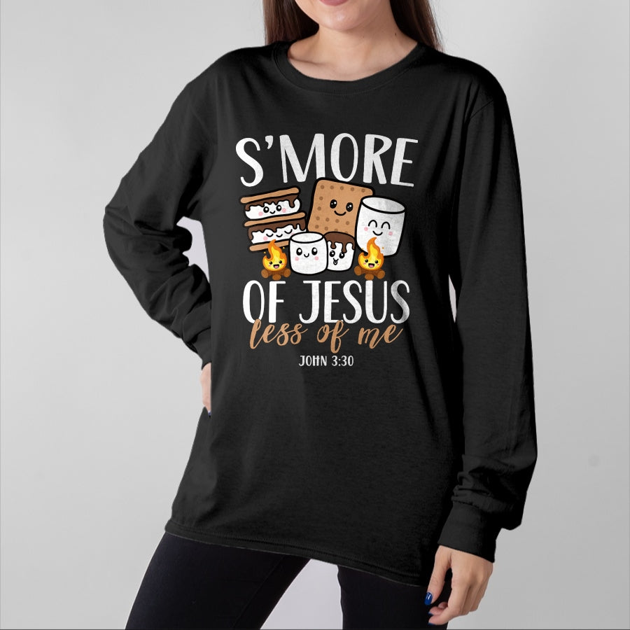 Funny Camping Shirt, Gift For Camping Lover Unisex T-Shirt/Hoodie/Sweatshirt HLT00 - Smore of Jesus Less of Me Christian Camper Camping Lover T-Shirt