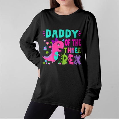 Best Dinosaur Lover Shirt, Funny Dinosaur UnisexT-Shirt/Hoodie/Sweatshirt HLT00 - Family Saurus Matching Family THREE Rex T-Rex Dinosaur Birthday Family T-Shirt