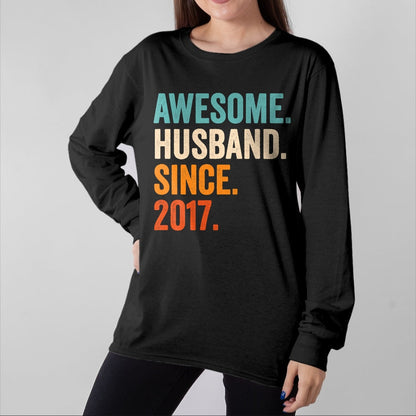 Best Wife Shirt, Wife and Husband Unisex T-Shirt/Hoodie/Sweatshirt HLT00 - Awesome Husband Since 2017 7th wedding anniversary 7 years T-Shirt