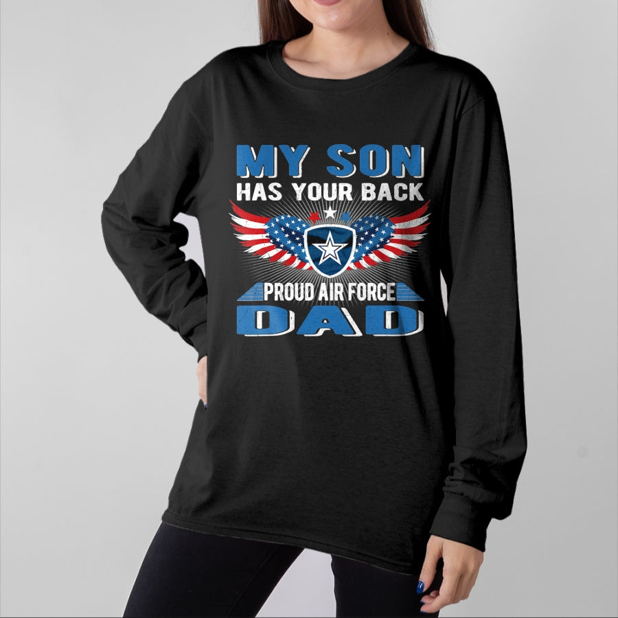 Gift for Dad Shirt, Funny Dad Unisex T-Shirt/Hoodie/Sweatshirt HLT00 – My Son Has Your Back Proud Air Force Dad Military Father T-Shirt