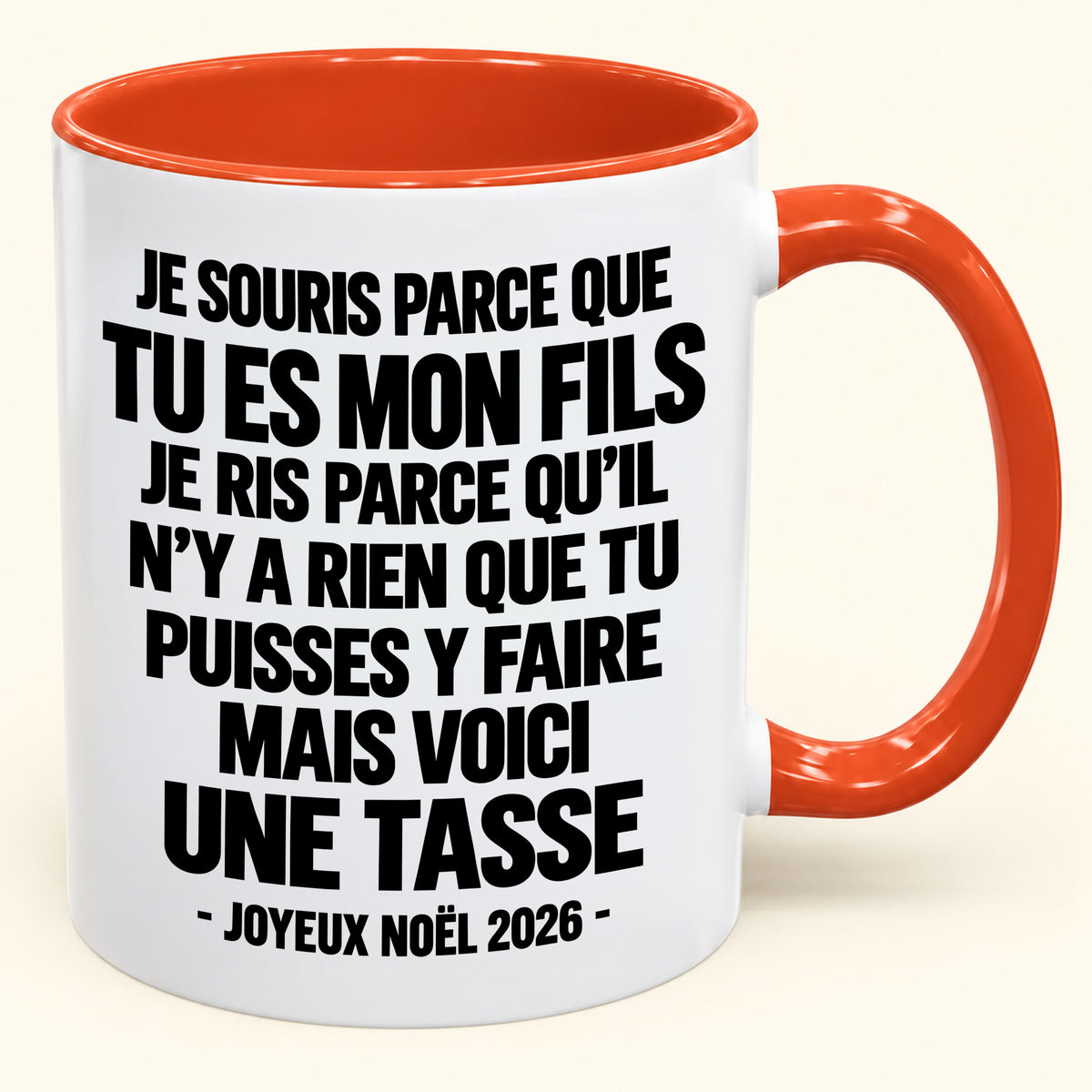JE SOURIS PARCE QUE TU ES MON FILS – CADEAU DE NOËL 2026 DRÔLE – MUG À CAFÉ BICOLORE (SKU2610-524)