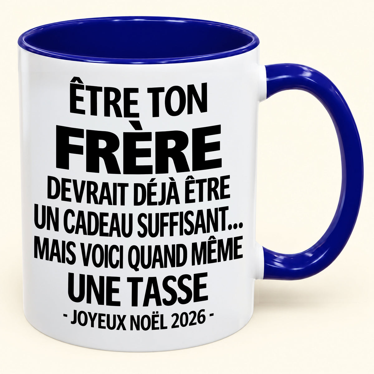 Être ton frère est déjà un cadeau suffisant – Mug bicolore humoristique – Cadeau de Noël 2026 (SKU2610-156) MUGFR