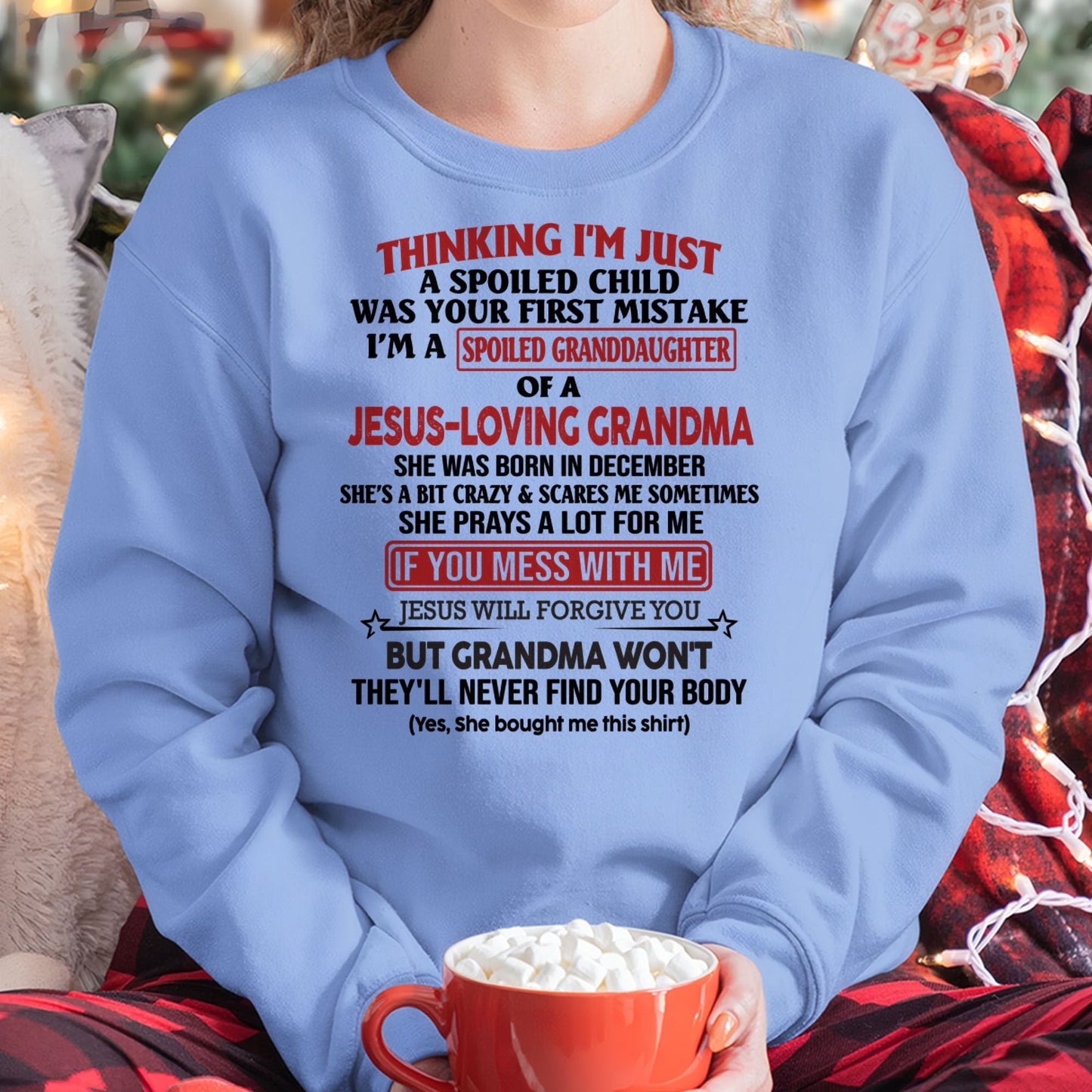 Christian Girl Shirt – Spoiled by Grandma December Edition – From Grandma to Granddaughter NTTD12 (SKU07-181-12)