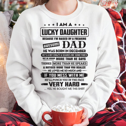 December - Lucky Daughter of Awesome Dad - Perfect Gift For Your Daughter From Dad - DTSM12 (SKU08-47-12)