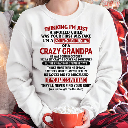OCTOBER - I'M A SPOILED GRANDDAUGHTER OF A CRAZY GRANDPA - From Grandpa - DTSM10 (SKU-GPD1-NTT10)