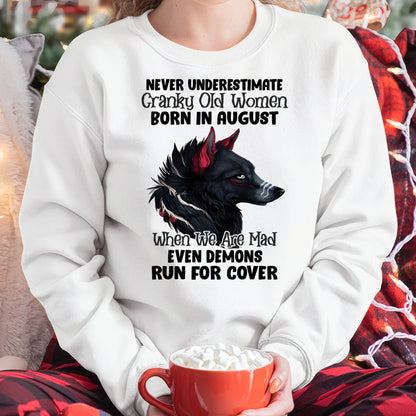 Never Underestimate Cranky Old Women Born In August – Birthday T-Shirt for Women - DTSM08 (SKU2603-45-08)