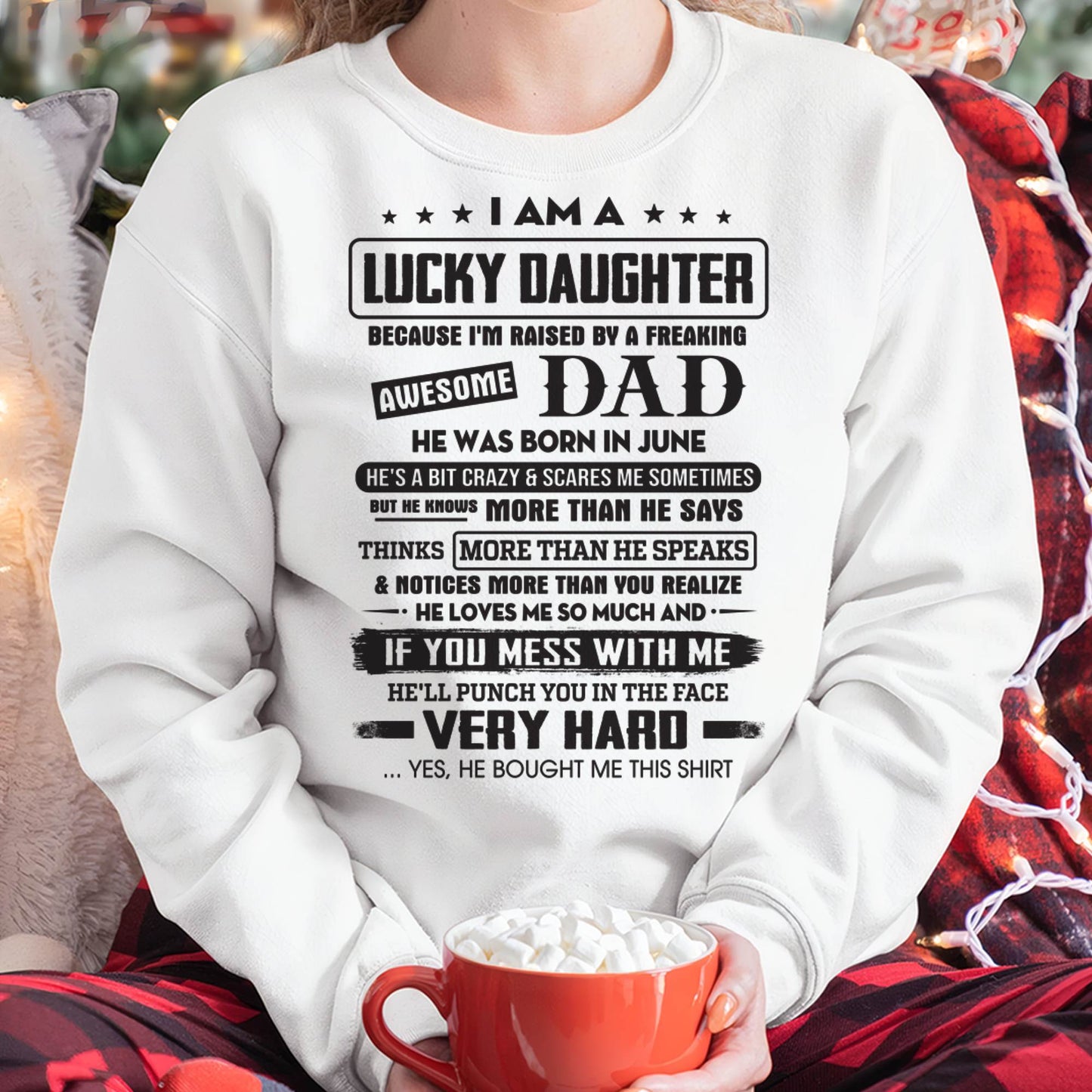 June - Lucky Daughter of Awesome Dad - Perfect Gift For Your Daughter From Dad - DTSM06 (SKU08-47-06)