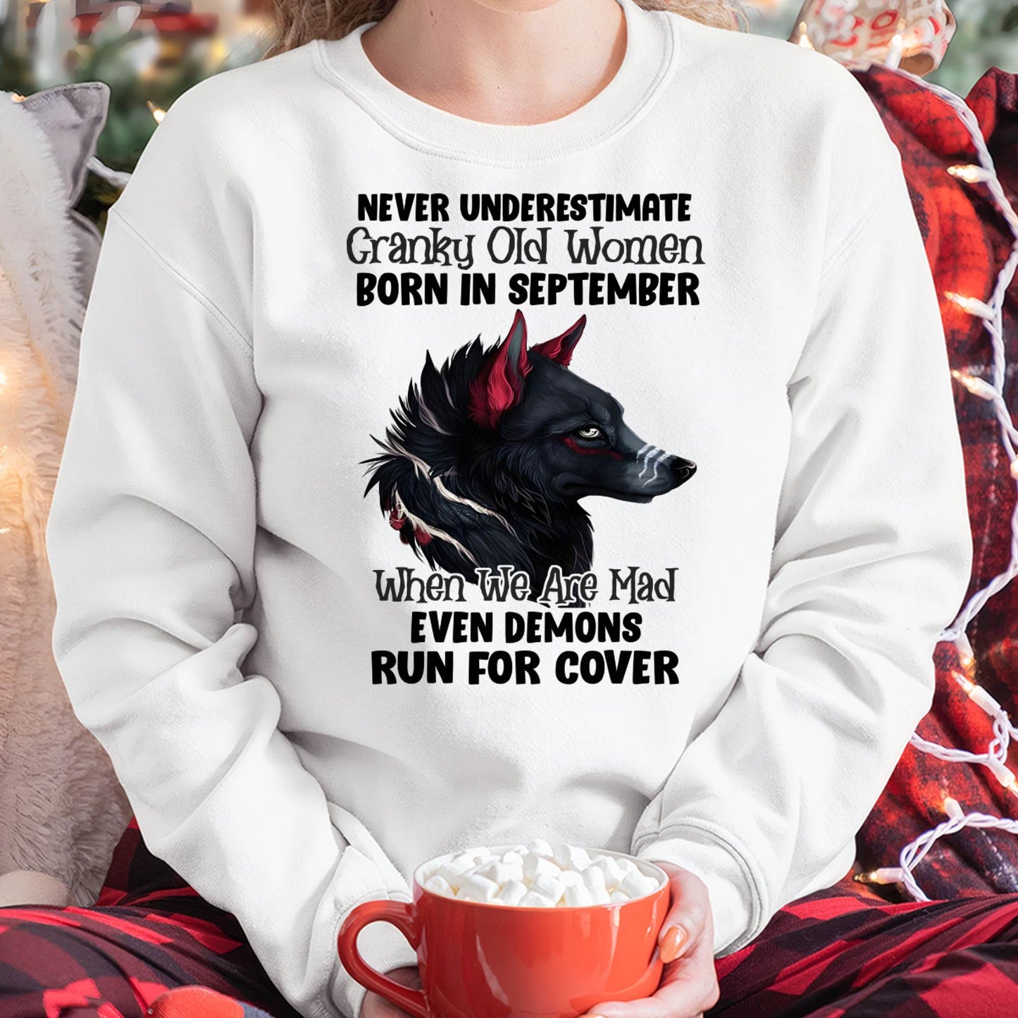 Never Underestimate Cranky Old Women Born In September – Birthday T-Shirt for Women - DTSM09 (SKU2603-45-09)