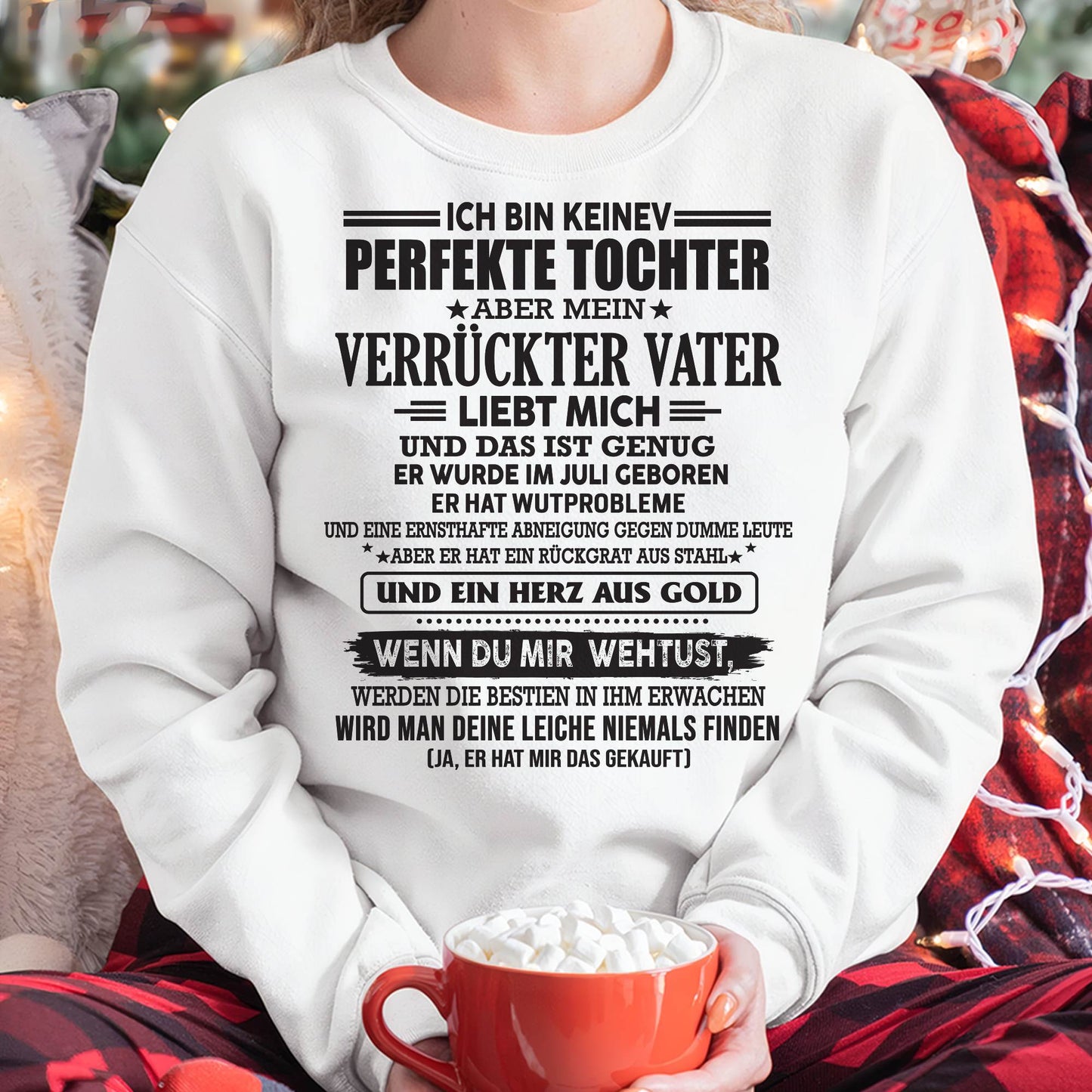 JULI TOCHTER SHIRT – ICH BIN KEINE PERFEKTE TOCHTER – VERRÜCKTER VATER LIEBT MICH – LUSTIGES GESCHENK FÜR TOCHTER - DTSM07 (SKUDE-NPF-07)