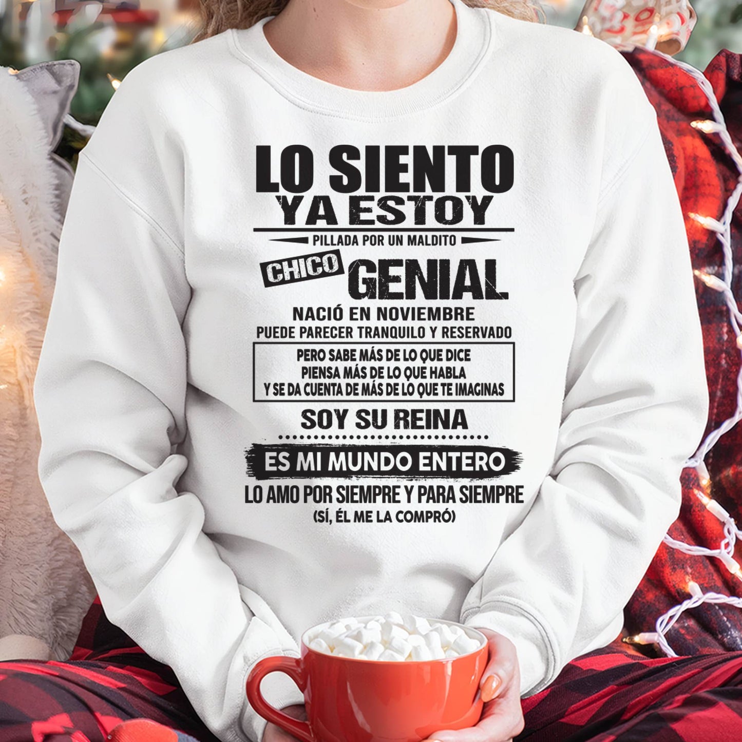 Camiseta Lo Siento Ya Estoy Pillada por un Chico Genial Nacido en Noviembre - DTSM11 (SKU04-18-11)