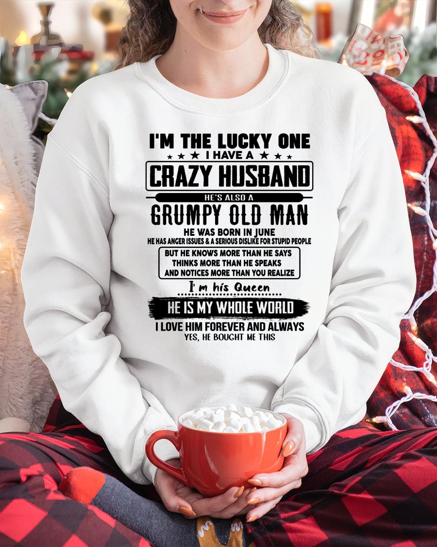June - I am Lucky One I Have A Crazy Husband - Gift for Wife From Husband - DTSM06 (SKUT-LUCKYONE-06)