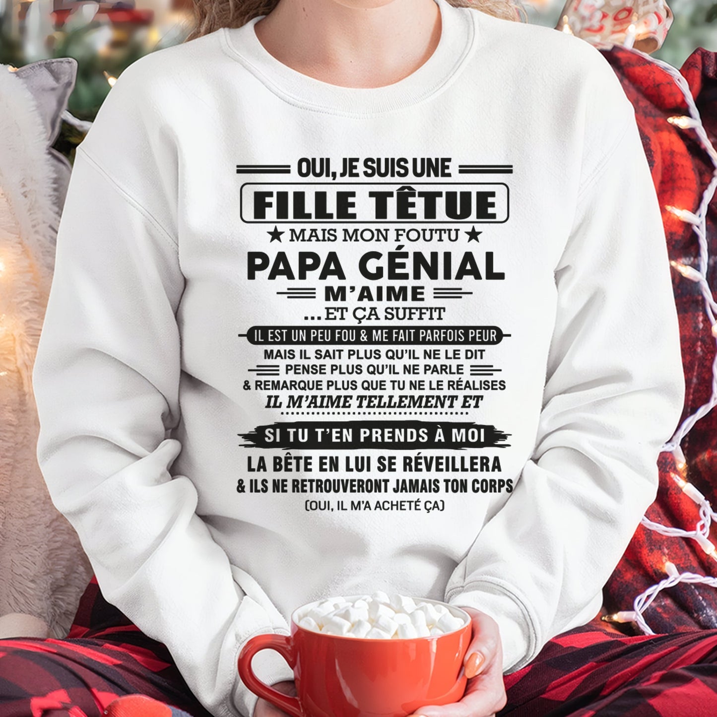 Oui, je suis une fille têtue – T-shirt | Cadeau d’anniversaire de papa pour sa fille - dtsm00 / fr00 (SKU12-197)