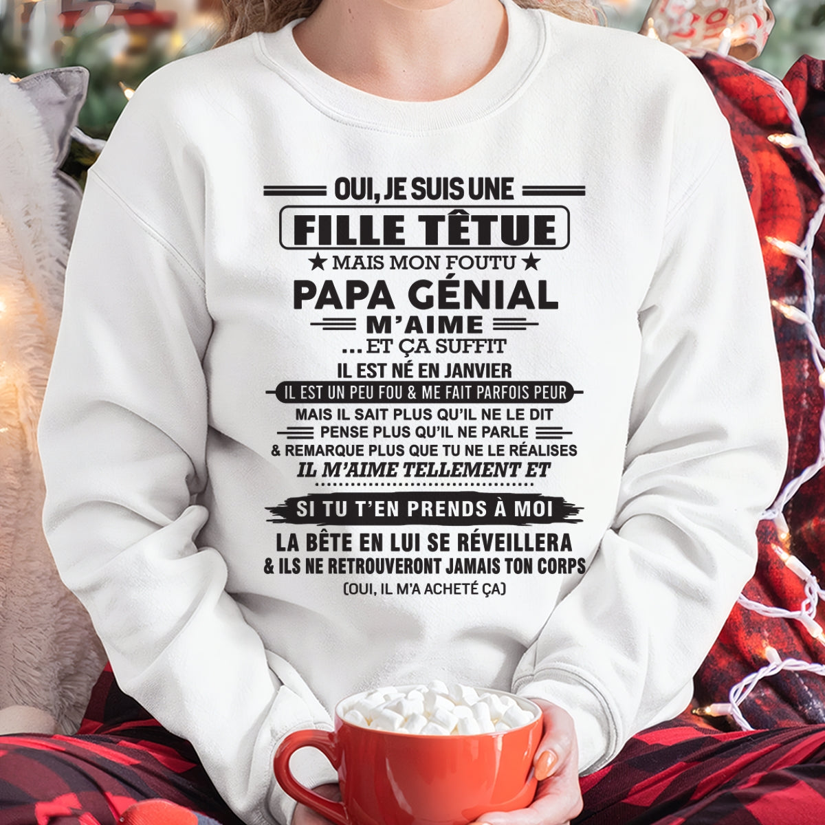 JANVIER - Oui, je suis une fille têtue – T-shirt | Cadeau d’anniversaire de papa pour sa fille - dtsm01 / fr01 (SKU12-214-01)