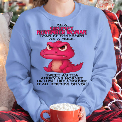 November - Grumpy Old Woman - Perfect Gift For Women - DTSM11 (SKU09-31-11)