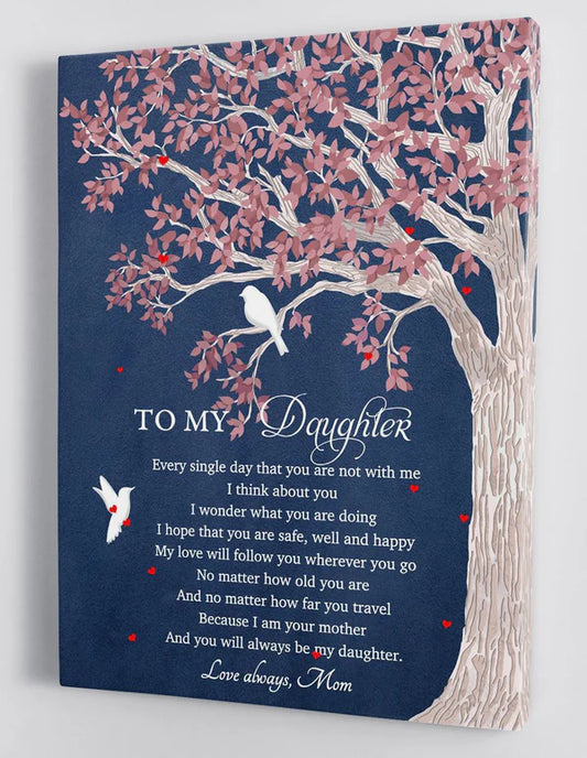To My Daughter From Mom Canvas