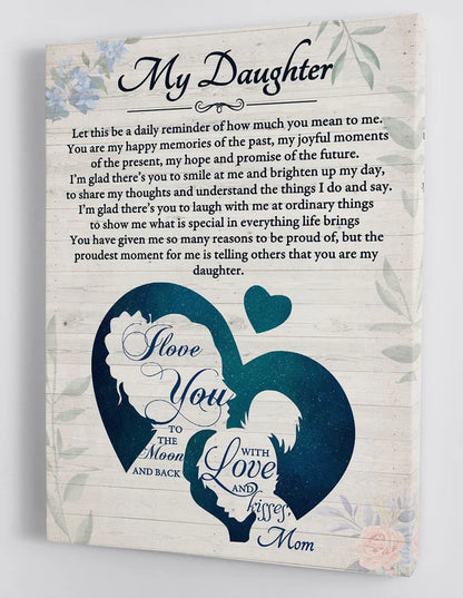 To My Daughter From Mom Canvas
