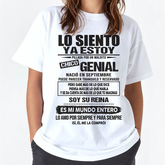 Camiseta Lo Siento Ya Estoy Pillada por un Chico Genial Nacido en Septiembre - DTSM09 (SKU04-18-09)